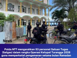 Polda NTT Kerahkan 53 Personel, Amankan Ramadan di Kota Kupang